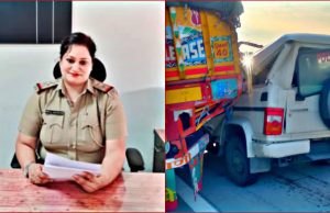 रेड करके वापस लौट रही पुलिस की गाड़ी ट्रक से टकराई, SHO नेहा चौहान की सड़क हादसे में मौत, पढ़ें