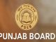 Punjab Board का बड़ा ऐलान, इस दिन जारी होंगे 10वीं-12वीं के रिजल्ट